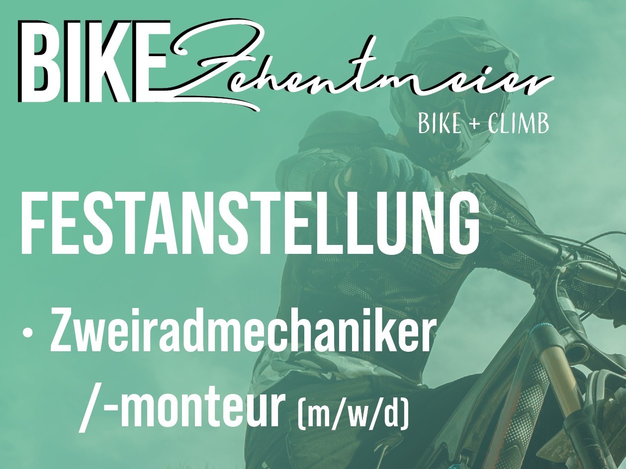 Bike Zehentmeier sucht Verstärkung!